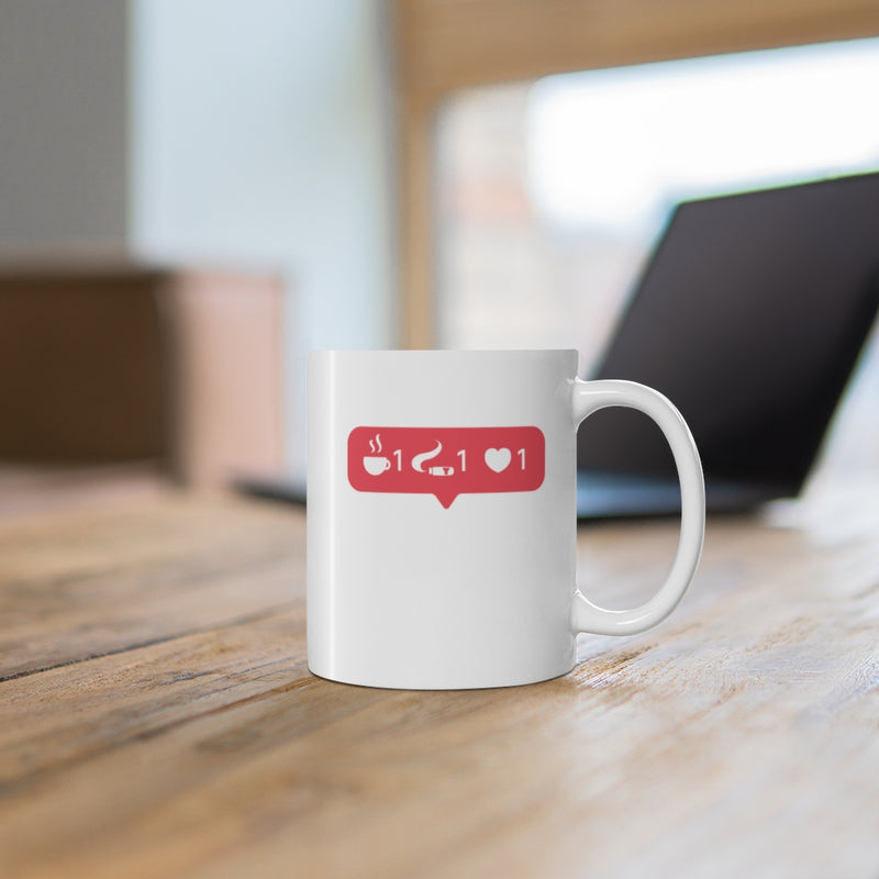 All My Likes Coffee Mug- Ceramic Mug 11oz