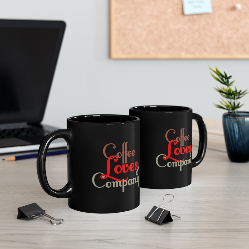 Coffee Loves Company Mug, 11oz Black Mug